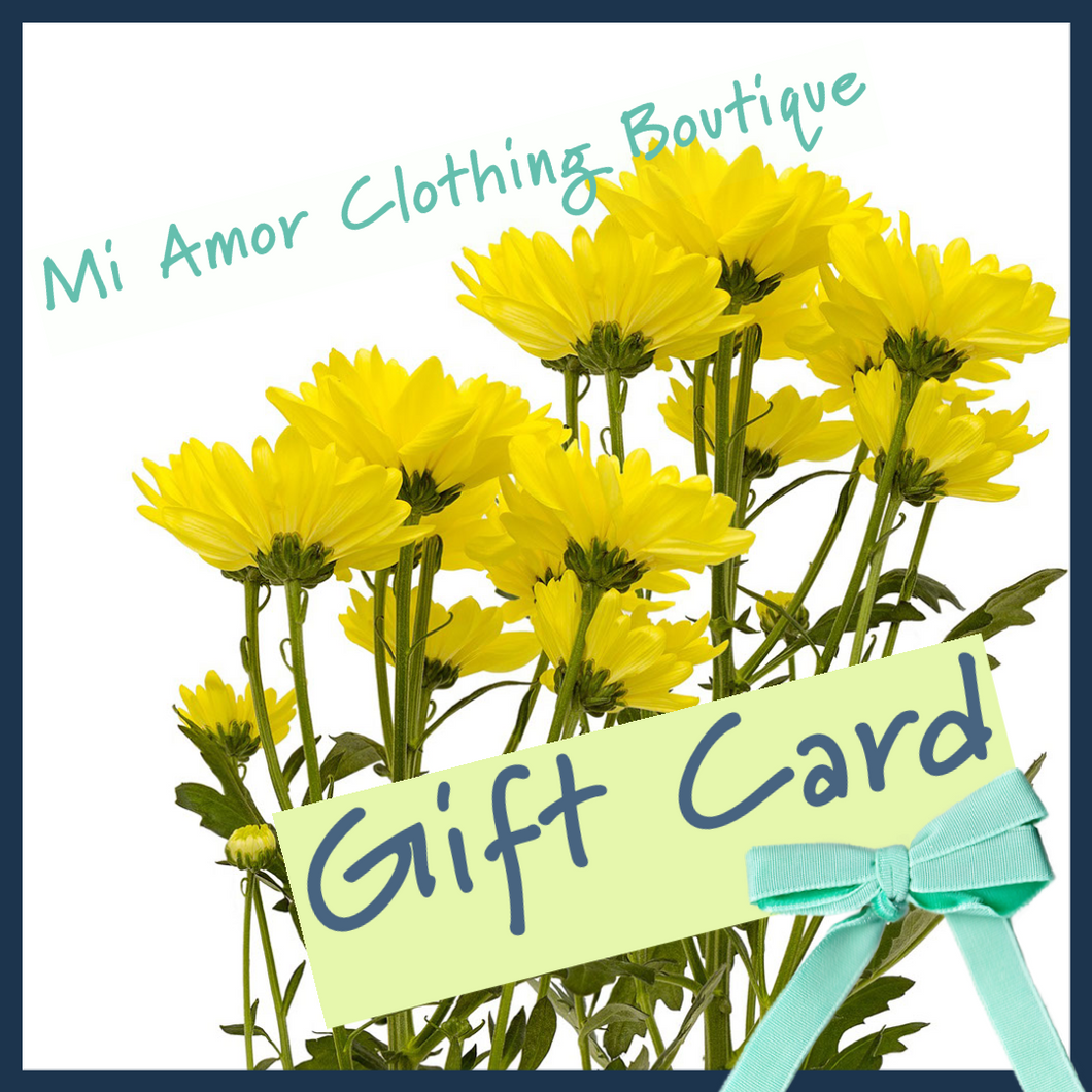 Mi Amor Clothing Boutique Gift Card